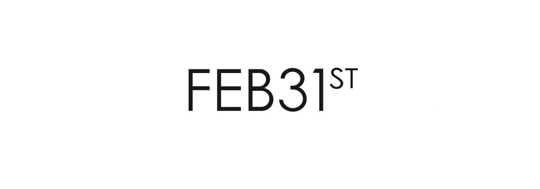 FEB31st
